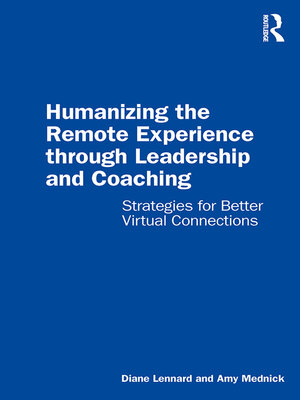 cover image of Humanizing the Remote Experience through Leadership and Coaching